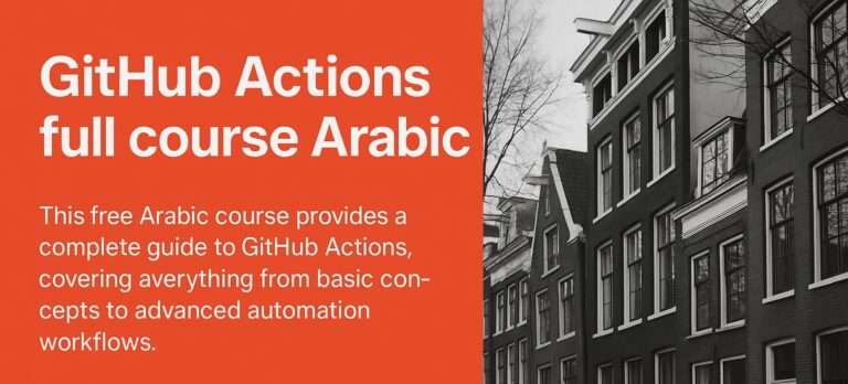 GitHub Actions full course Arabic
